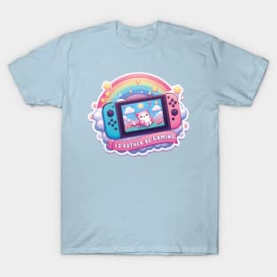 I'd Rather Be Gaming T-Shirt